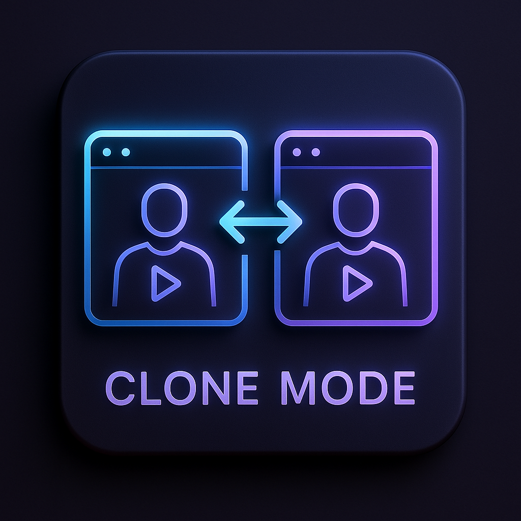 Clone Mode